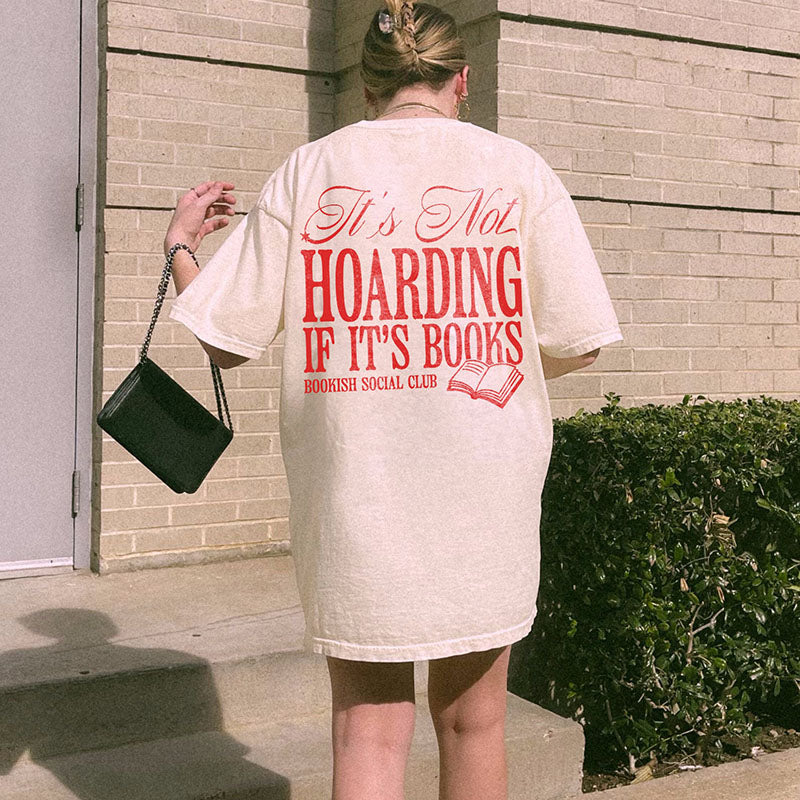 It's Not Hoarding If It's Books Shirt Sweatshirt Oversized Retro Reader Bookish Gift For Book Lover