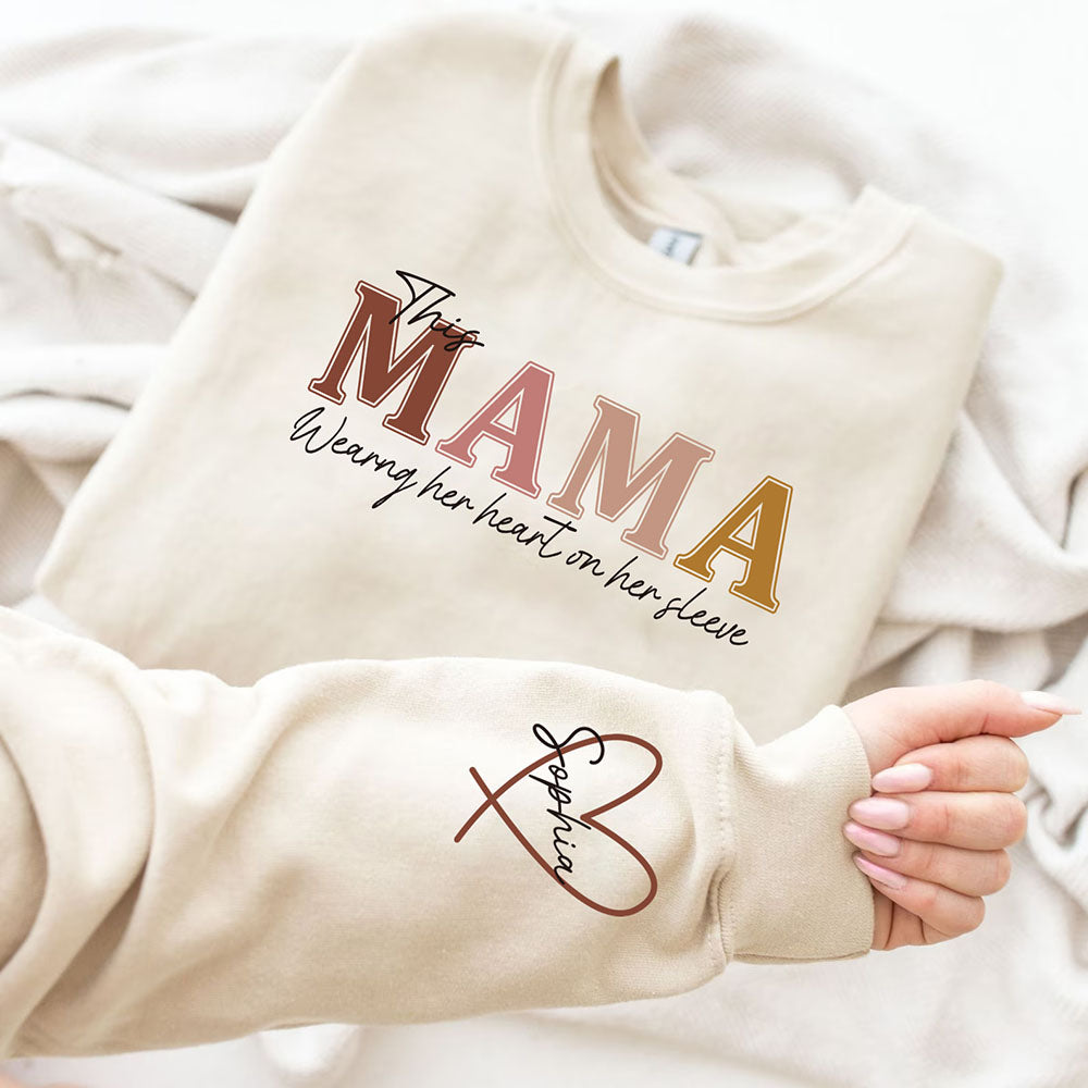 Personalized Wear Heart On Sleeve Mama Sweatshirt with Kid Names on Sleeves Mother's Day Birthday Gift